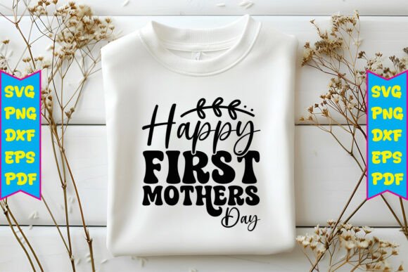 Happy First Mothers Day Svg Design Review