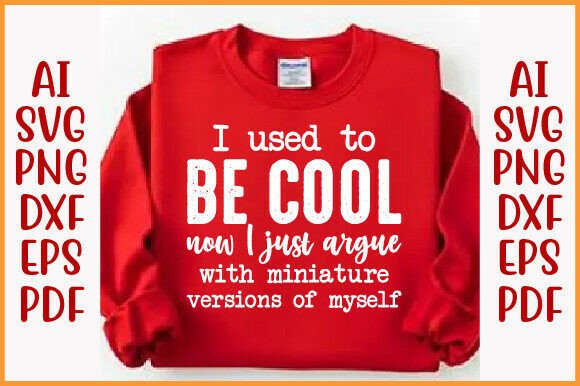 I Used to Be Cool Svg - Mom Cut File