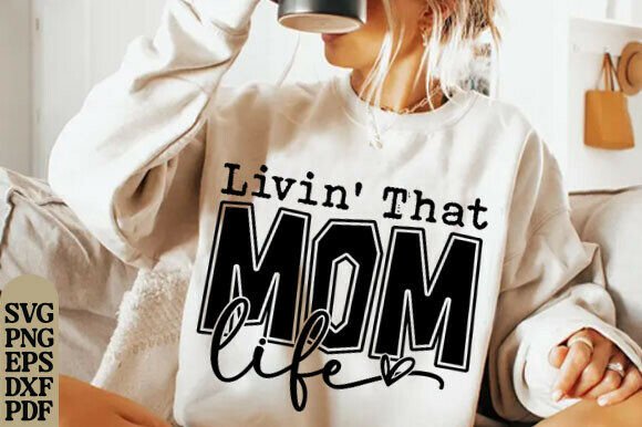 Mom Life SVG: A Versatile Design for Embroidery
