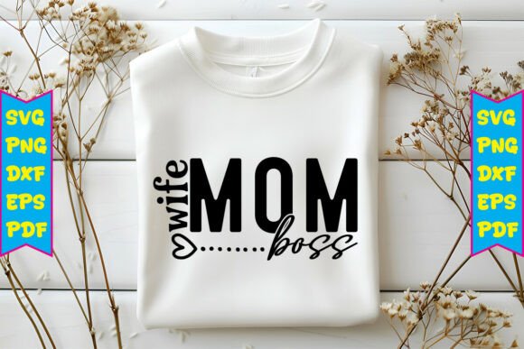 Mom Wife Boss Svg Design: A Versatile Embroidery Gem