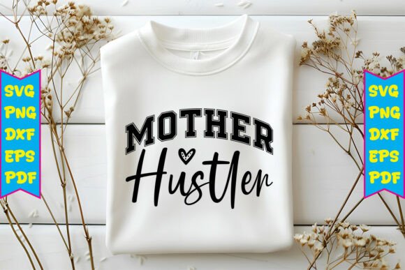 Mother Hustler Svg Design: A Versatile Embroidery Gem