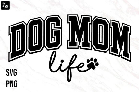 Review: Dog Mom Life SVG PNG Shirt Design