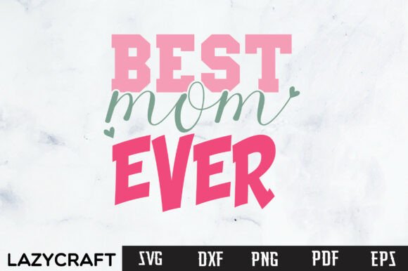Review of BEST MOM EVER Svg Designs for Embroidery