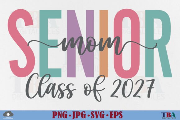 Senior Mom 2027 SVG: A Versatile Design for Embroiderers